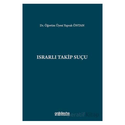 Israrlı Takip Suçu - Israrlı Takip Suçu - On İki Levha Yayınları