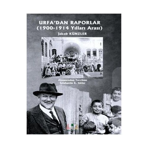 Urfa’dan Raporlar - Jakop Künzler - Sidar Yayınları