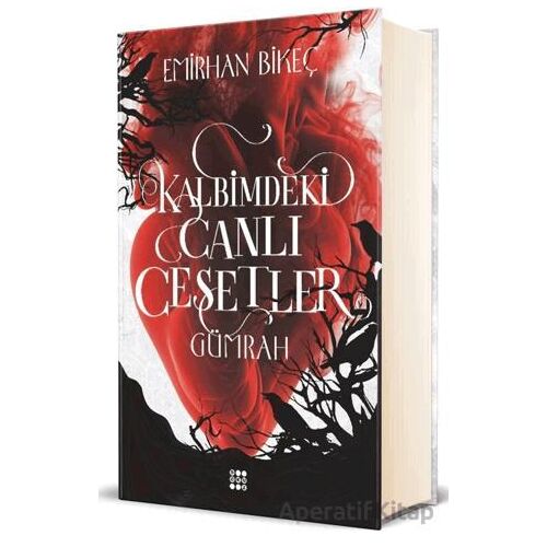 Kalbimdeki Canlı Cesetler - Emirhan Bikeç - Dokuz Yayınları