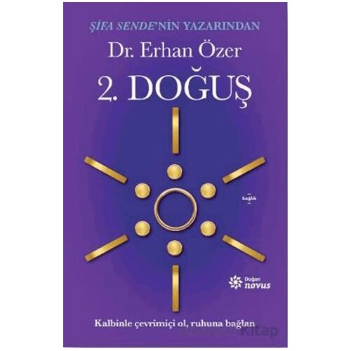 2. Doğuş Kalbinle Çevrimiçi Ol, Ruhuna Bağlan - Erhan Özer - Doğan Novus