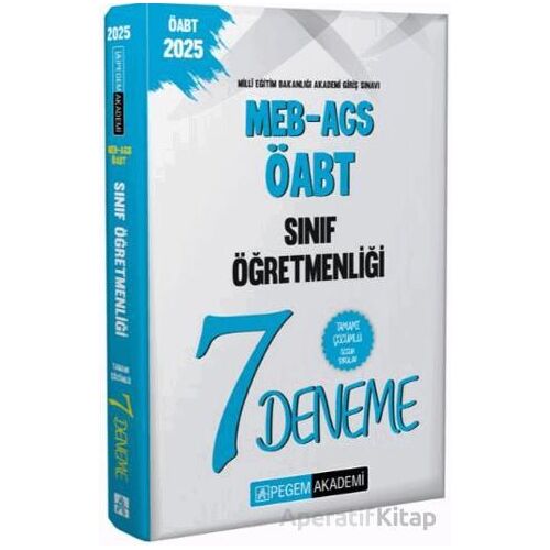 2025 MEB-AGS-ÖABT Sınıf Öğretmenliği Tamamı Çözümlü 7 Deneme - Kollektif - Pegem Akademi Yayıncılık