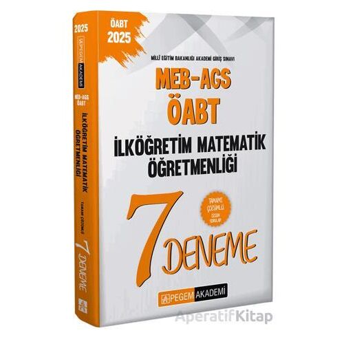 2025 MEB-AGS-ÖABT İlköğretim Matematik Öğretmenliği Tamamı Çözümlü 7 Deneme