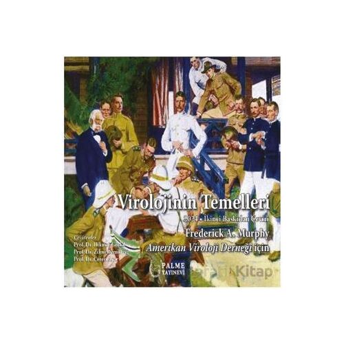 Virolojinin Temelleri - Frederick A. Murphy - Palme Yayıncılık