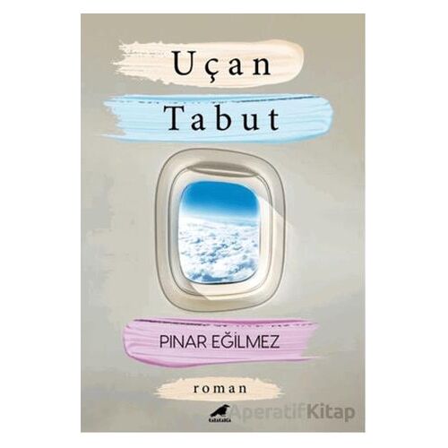 Uçan Tabut - Pınar Eğilmez - Kara Karga Yayınları