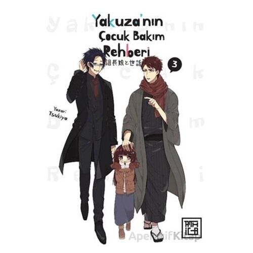 Yakuza’nın Çocuk Bakım Rehberi 3 - Tsukiya Tsukiya - Athica Yayınları
