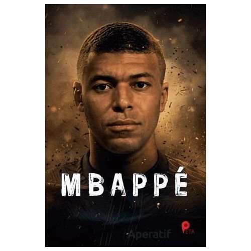 Kylian Mbappe - Can Eren - Peta Kitap