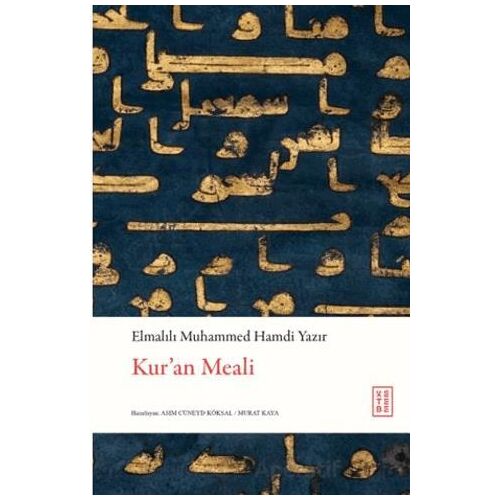 Kur’an Meali - Elmalılı Muhammed Hamdi Yazır - Ketebe Yayınları