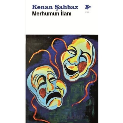 Merhumun İlanı - Kenan Şahbaz - Alakarga Sanat Yayınları