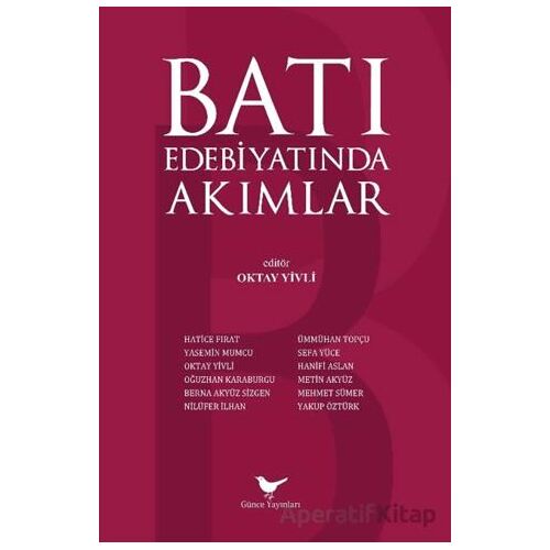 Batı Edebiyatında Akımlar - Kolektif - Günce Yayınları