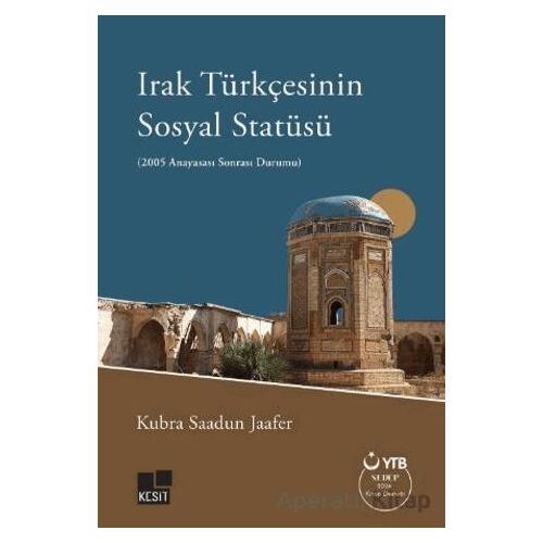 Irak Türkçesinin Sosyal Statüsü (2005 Anayasası Sonrası Durumu)