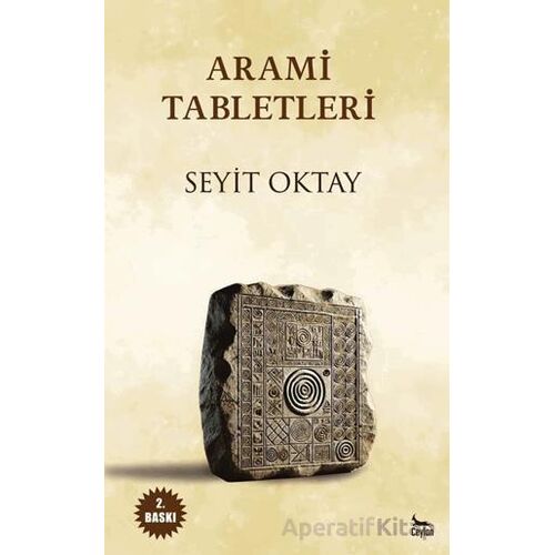 Arami Tabletleri - Seyit Oktay - Ceylan Yayınları