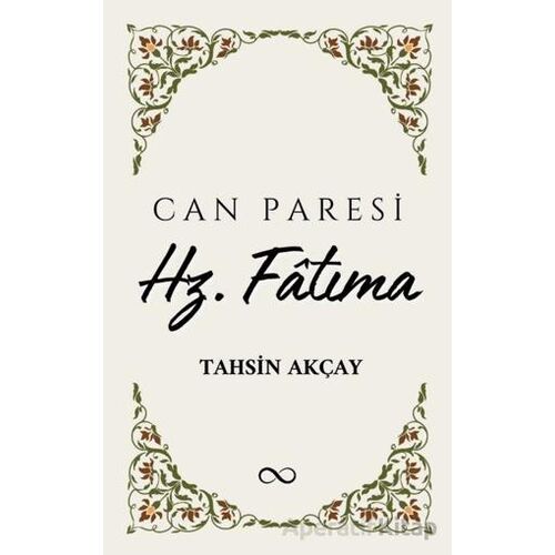 Hz. Fatıma - Tahsin Akçay - Bengisu Yayınları