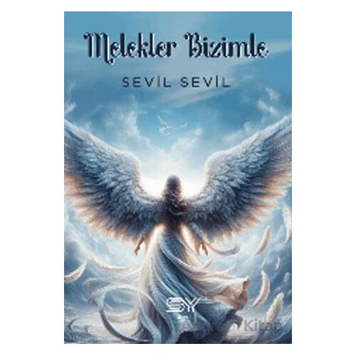 Melekler Bizimle - Sevil Sevil - Servet Yayınevi