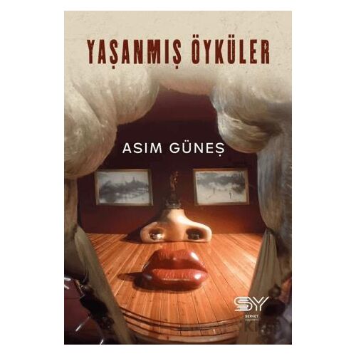 Yaşanmış Öyküler - Asım Güneş - Servet Yayınevi