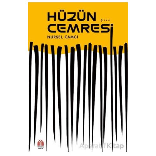 Hüzün Cemresi - Nursel Camcı - Yükseliş Yayınları
