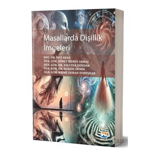 Masallarda Dişillik İmgeleri - Nimet Merve Akbaş - Nisan Kitabevi