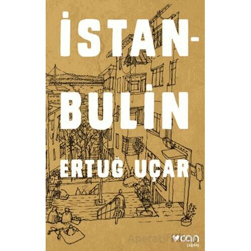 İstanbulin - Ertuğ Uçar - Can Yayınları