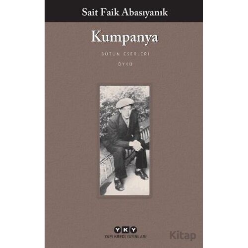 Kumpanya - Sait Faik Abasıyanık - Yapı Kredi Yayınları