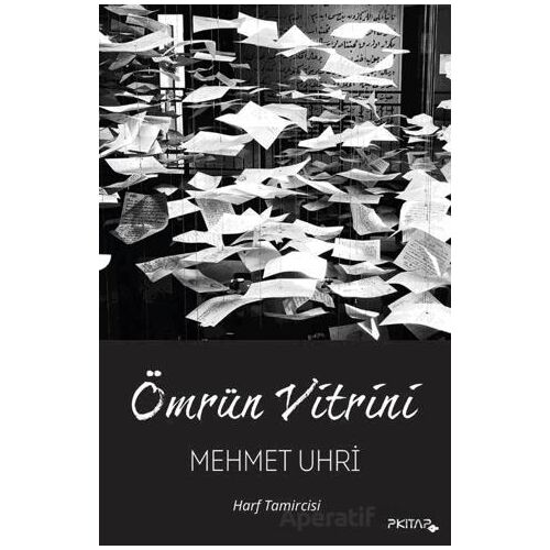 Ömrün Vitrini - Mehmet Uhri - P Kitap Yayıncılık