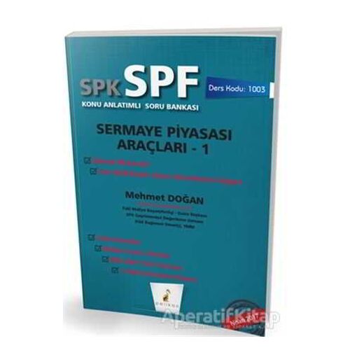 SPK - SPF Sermaye Piyasası Araçları 1 Konu Anlatımlı Soru Bankası