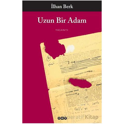 Uzun Bir Adam - İlhan Berk - Yapı Kredi Yayınları