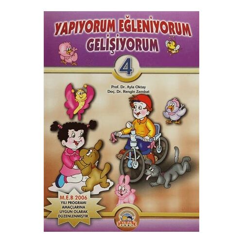 Yapıyorum Eğleniyorum Gelişiyorum- 4 (3-4 Yaş) Ya-Pa Yayınları