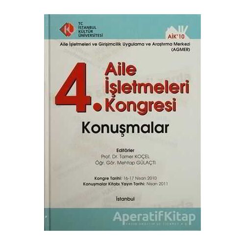 4. Aile İşletmeleri Kongresi / Konuşmalar - Kolektif - İstanbul Kültür Üniversitesi - İKÜ Yayınevi