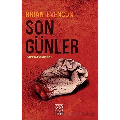 Son Günler - Brian Evenson - Numen Yayıncılık