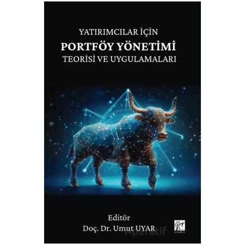 Yatırımcılar İçin Portföy Yönetimi Teorisi ve Uygulamaları - Kolektif - Gazi Kitabevi