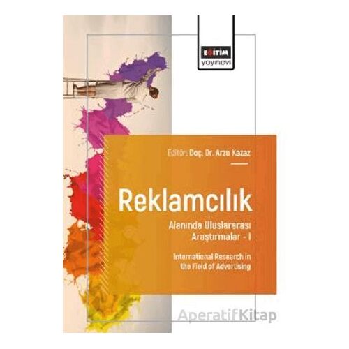 Reklamcılık Alanında Uluslararası Araştırmalar – I