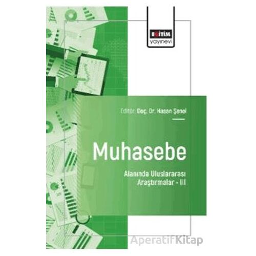 Muhasebe Alanında Uluslararası Araştırmalar – III