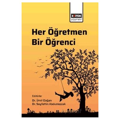 Her Öğretmen Bir Öğrenci - Ramazan Çakır - Eğitim Yayınevi - Bilimsel Eserler