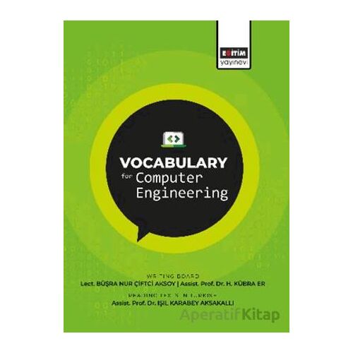 Vocabulary for Computer Engineering - H. Kübra Er - Eğitim Yayınevi - Bilimsel Eserler