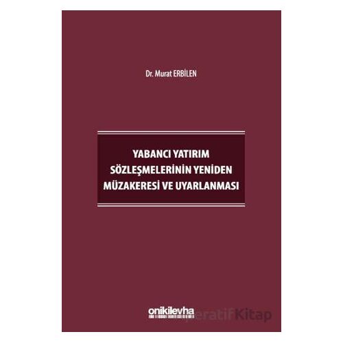 Yabancı Yatırım Sözleşmelerinin Yeniden Müzakeresi ve Uyarlanması