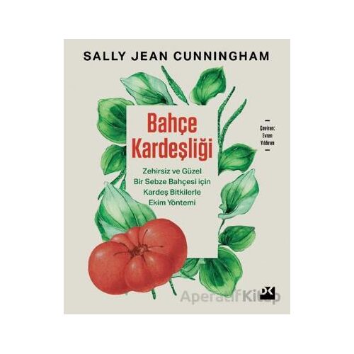Bahçe Kardeşliği - Sally Jean Cunningham - Doğan Kitap