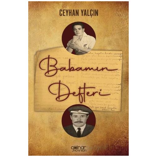 Babamın Defteri - Ceyhan Yalçın - Gülnar Yayınları