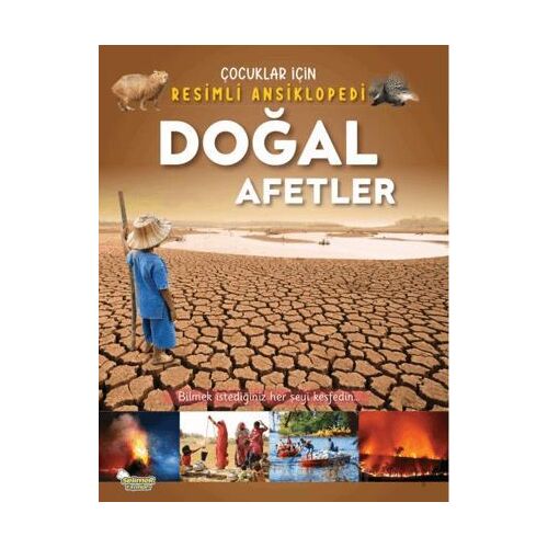 Doğal Afetler / Çocuklar İçin Resimli Ansiklopedi - Kolektif - Selimer Yayınları