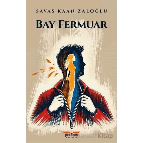 Bay Fermuar - Savaş Kaan Zaloğlu - Perseus