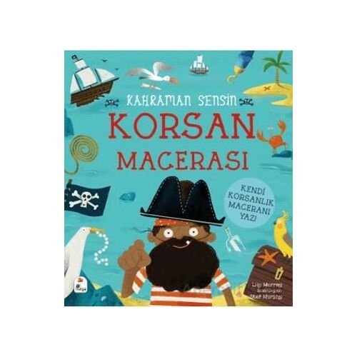 Kahraman Sensin - Korsan Macerası - Lilly Murray - İndigo Çocuk