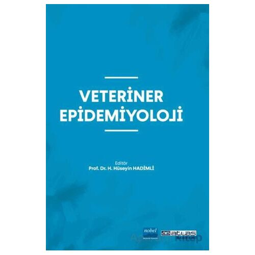 Veteriner Epidemiyoloji - Hasan Hüseyin Hadimli - Nobel Akademik Yayıncılık