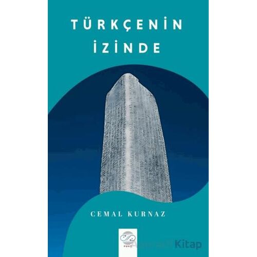 Türkçenin İzinde - Cemal Kurnaz - Post Yayınevi