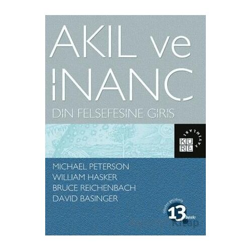 Akıl ve İnanç - William Hasker - Küre Yayınları
