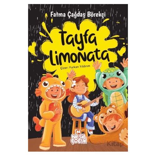 Tayfa Limonata - Fatma Çağdaş Börekçi - Nesil Çocuk Yayınları