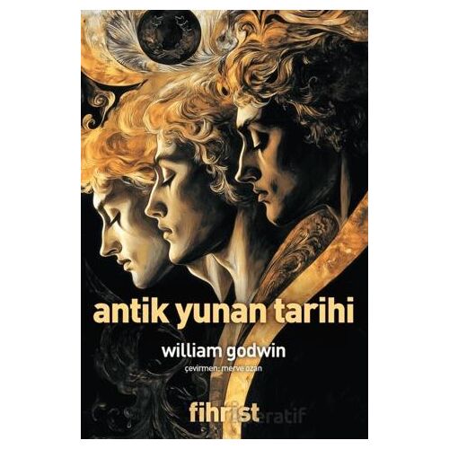 Antik Yunan Tarihi - William Godwin - Fihrist Kitap
