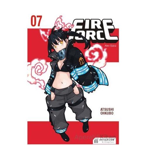 Fire Force Alev Gücü 7. Cilt - Atsushi Ohkubo - Akıl Çelen Kitaplar