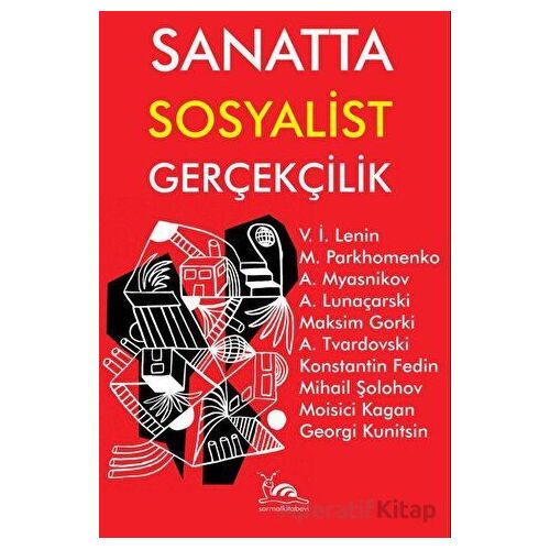 Sanatta Sosyalist Gerçekçilik - Kolektif - Sarmal Kitabevi