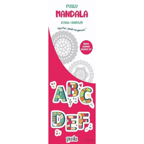 Puslu Mandala Çocuk Ayraç/ Harfler - Kolektif - Puslu Yayıncılık