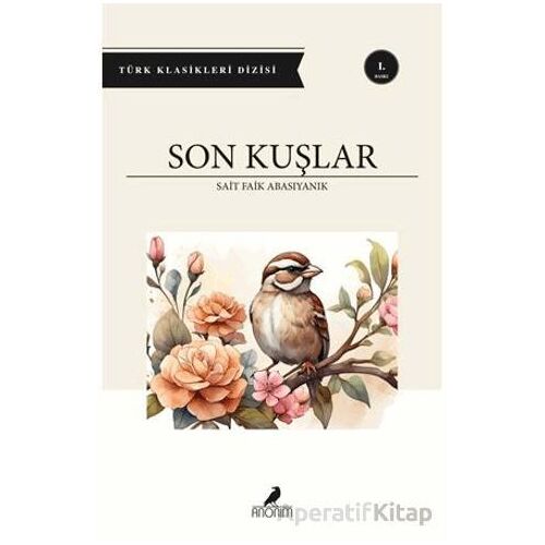 Son Kuşlar - Sait Faik Abasıyanık - Anonim Yayıncılık