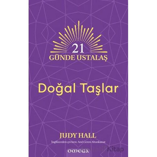 21 Gu¨nde Ustalaş - Doğal Taşlar - Judy Hall - Omega