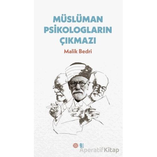 Müslüman Psikologların Çıkmazı - Malik Bedri - Mahya Yayınları